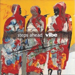 Vibe by Steps Ahead