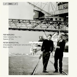 Violin Concertos no. 1 & 2 / Spaces of Time by Per Nørgård ;   Peter Herresthal ,   Stavanger Symphony Orchestra ,   Rolf Gupta
