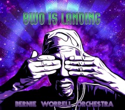 BWO Is Landing by Bernie Worrell Orchestra