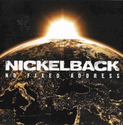 No Fixed Address by Nickelback