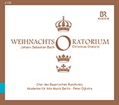 Weihnachts Oratorium by Johann Sebastian Bach ;  Chor des Bayerischen Rundfunks ,   Akademie für Alte Musik Berlin ,   Peter Dijkstra