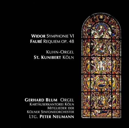 Widor: Symphonie VI / Fauré: Requiem, op. 48