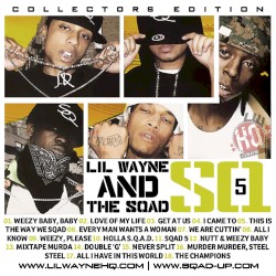 SQ5 by Lil Wayne  &   The Sqad