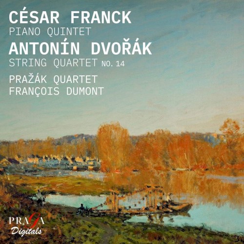 Franck: Piano Quintet; Dvorák: String Quartet No. 14