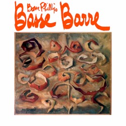Basse Barre by Barre Phillips