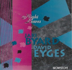 Night Leaves by Jaki Byard ,   David Eyges