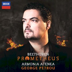 Prometheus by Beethoven ;   Armonia Atenea ,   George Petrou