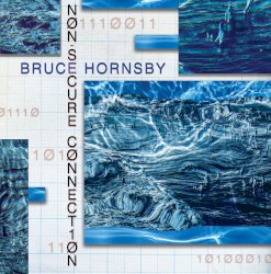 Non-Secure Connection by Bruce Hornsby