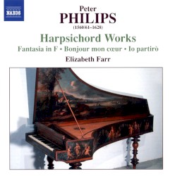 Harpsichord Works by Peter Philips ;   Elizabeth Farr