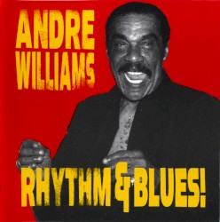 Rhythm & Blues! by Andre Williams