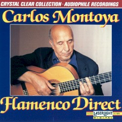Flamenco Direct by Carlos Montoya