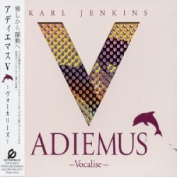 Adiemus V: Vocalise by Adiemus