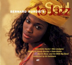 Soul to Jazz by Bernard “Pretty” Purdie