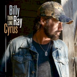 Thin Line by Billy Ray Cyrus