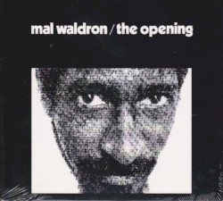 The Opening by Mal Waldron