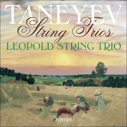 String Trios by Taneyev ;   Leopold String Trio