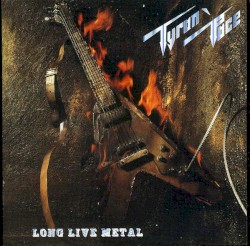 Long Live Metal by Tyran' Pace