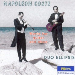 Works for Guitar and Oboe by Napoléon Coste ;   Duo Ellipsis