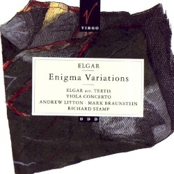 Enigma Variations / Viola Concerto by Elgar  /   Tertis ;   Andrew Litton ,   Mark Braunstein ,   Richard Stamp