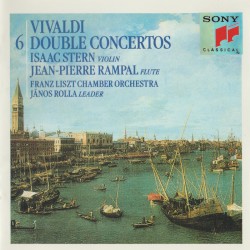 6 Double Concertos by Antonio Vivaldi ;   Isaac Stern ,   Jean-Pierre Rampal ,   Franz Liszt Chamber Orchestra ,   János Rolla