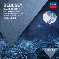 Clair de lune and Other Piano Works by Debussy ;   Pascal Rogé