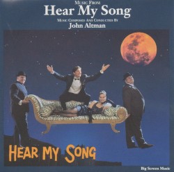 Music From Hear My Song by John Altman