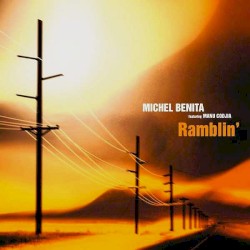 Ramblin' by Michel Benita  feat.   Manu Codjia