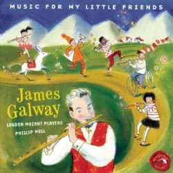 Music for My Little Friends by James Galway