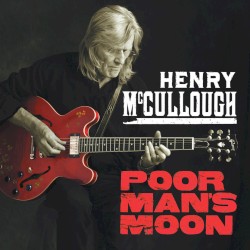 Poor Man's Moon by Henry McCullough