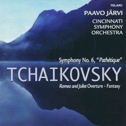 Symphony no. 6 "Pathétique" / Romeo and Juliet Overture - Fantasy by Tchaikovsky ;   Paavo Järvi ,   Cincinnati Symphony Orchestra