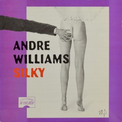 Silky by Andre Williams
