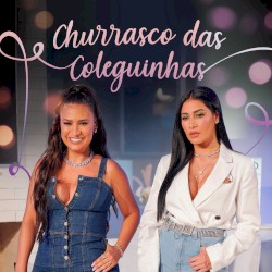 Churrasco das coleguinhas by Simone & Simaria