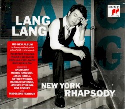 New York Rhapsody by Lang Lang