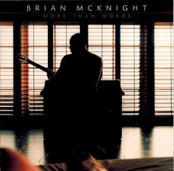 More Than Words by Brian McKnight