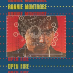Open Fire by Ronnie Montrose