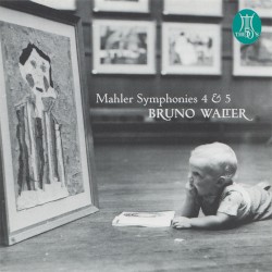 Symphonies 4 & 5 by Mahler ;   Bruno Walter