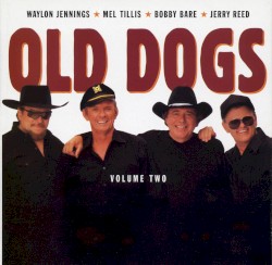 Volume Two by Old Dogs