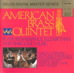 American Brass Quintet Plays Renaissance, Elizabethan and Baroque Music (American Brass Quintet) by American Brass Quintet