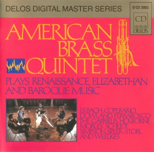 American Brass Quintet Plays Renaissance, Elizabethan and Baroque Music (American Brass Quintet)