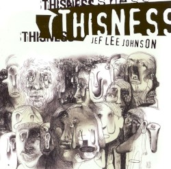 Thisness by Jef Lee Johnson