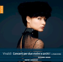 Concerti per due violini e archi I by Vivaldi ;   Riccardo Minasi ,   Dmitry Sinkovsky ,   Il Pomo d’Oro