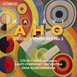 Sieidi / Symphony no. 5 by Kalevi Aho ;   Colin Currie ,   Lahti Symphony Orchestra ,   Lahti Symphony Orchestra ,   Dima Slobodeniouk