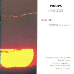 Messiah (Highlights) by Handel ;   London Symphony Orchestra ,   London Symphony Chorus ,   Sir Colin Davis