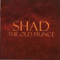 The Old Prince by Shad