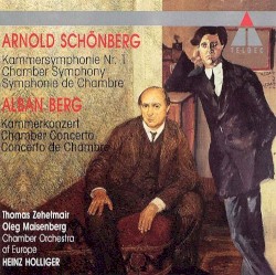 Berg: Kammerkonzert / Schoenberg: Kammersymphonie by Berg ,   Schönberg ;   Thomas Zehetmair ,   Oleg Maisenberg ,   Chamber Orchestra of Europe ,   Heinz Holliger