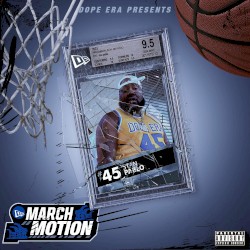March Motion by Mistah F.A.B.