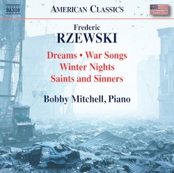Dreams / War Songs / Winter Nights / Saints and Sinners by Frederic Rzewski ;   Bobby Mitchell