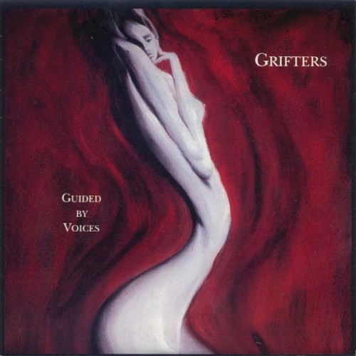 Guided by Voices / Grifters