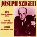 Szigeti Plays Bach, Tartini & Mozart by Joseph Szigeti