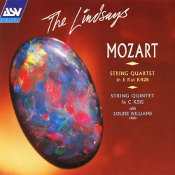 String Quartet K428 & String Quintet K515 by Wolfgang Amadeus Mozart ;   The Lindsays  &   Louise Williams